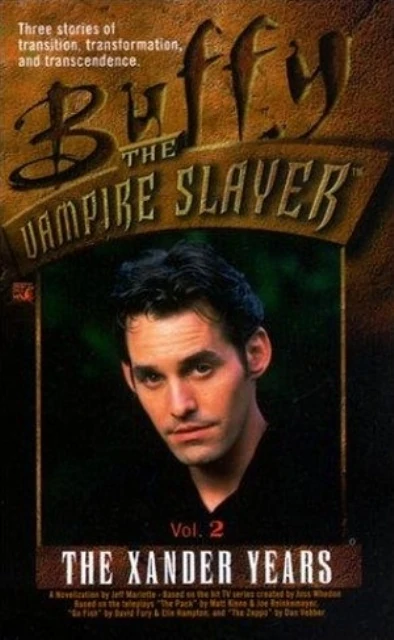 Buffy the Vampire Slayer: The Xander Years, vol. 2