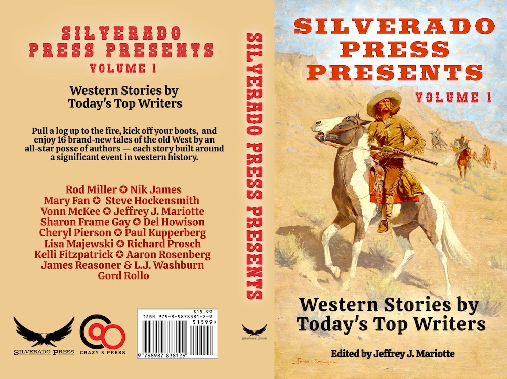 Front and back cover of Silverado Press Presents, volume 1 book. The cover shows a cowboy riding a horse, with more in the distance behind him.