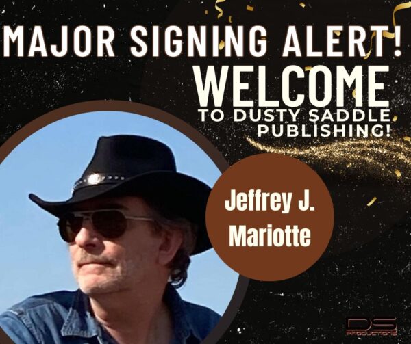 Announcement of a publishing deal with Dusty Saddle Publishing